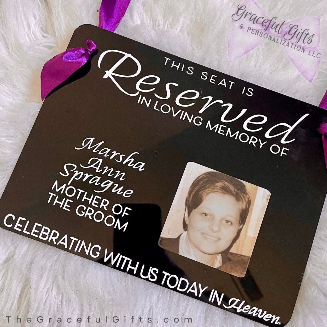 Reserved Wedding Seat Memorial Sign Black Acrylic