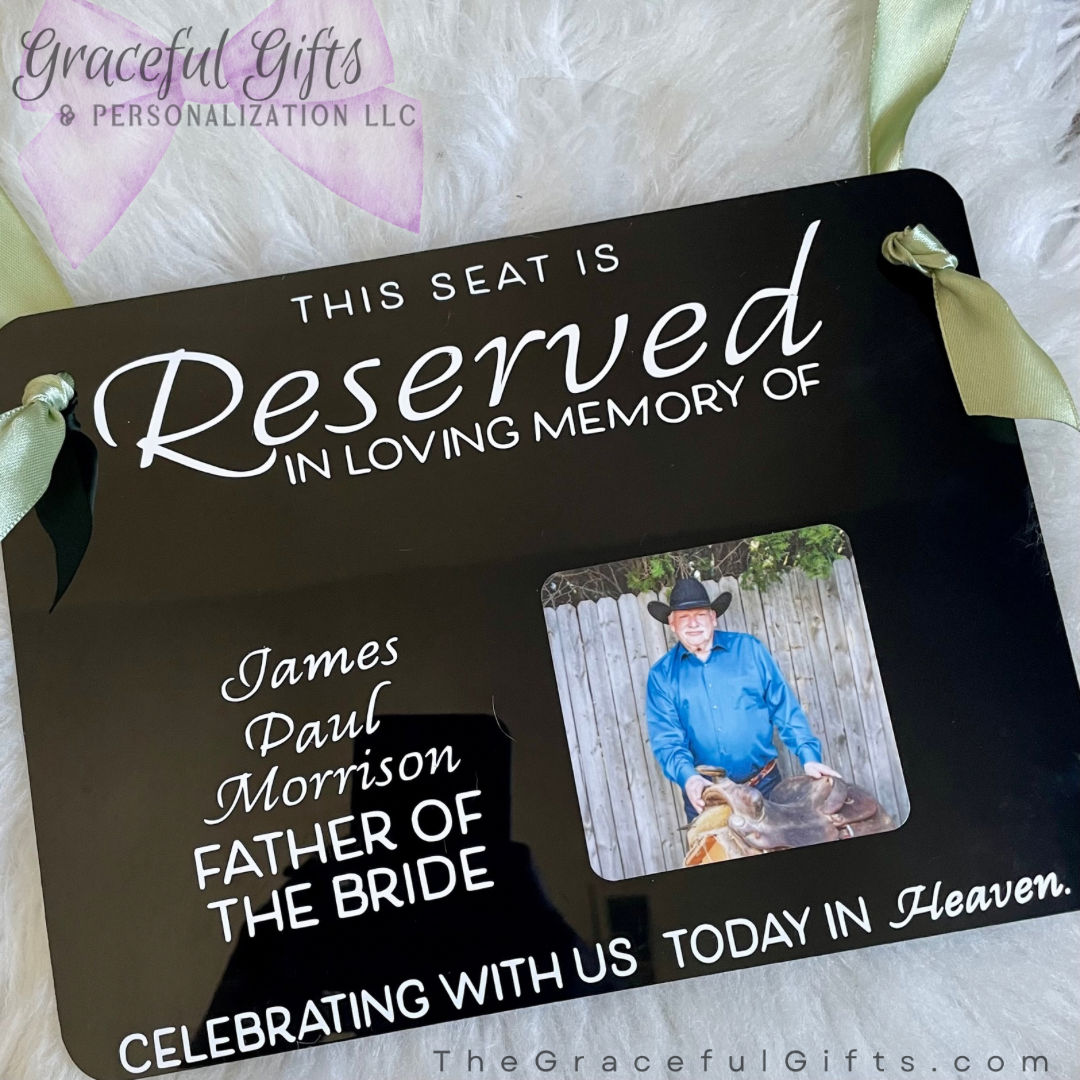 Reserved Wedding Seat Memorial Sign Black Acrylic