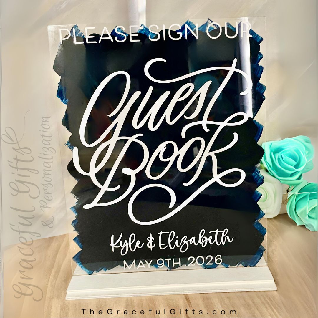 “Sign Our Guestbook” Acrylic Wedding Sign