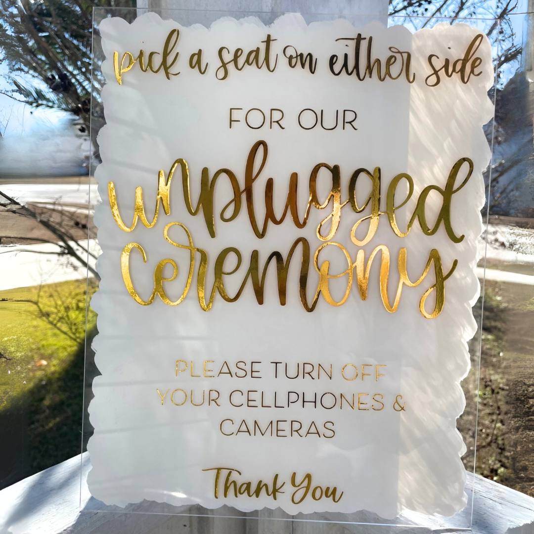 Large UNPLUGGED CEREMONY Sign