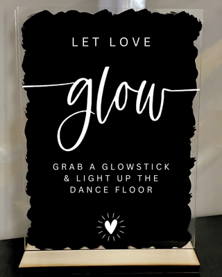 Glow Stick Wedding Sign - Let Love Glow