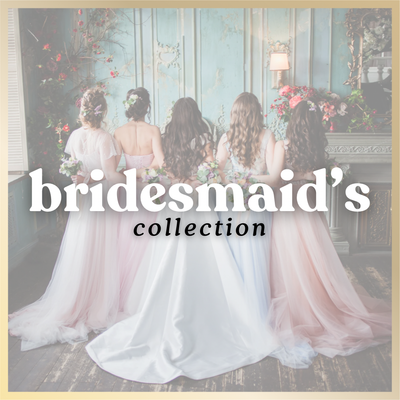 Bridesmaid Collection