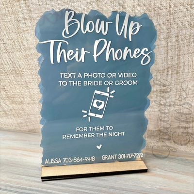 Blow Up Their Phones Sign