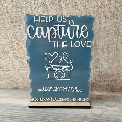 Capture The Love Hashtag Acrylic Wedding Sign