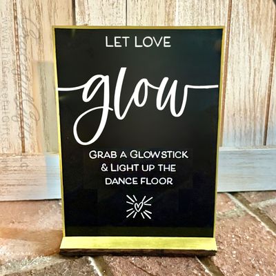 Glow Stick Wedding Sign - Let Love Glow
