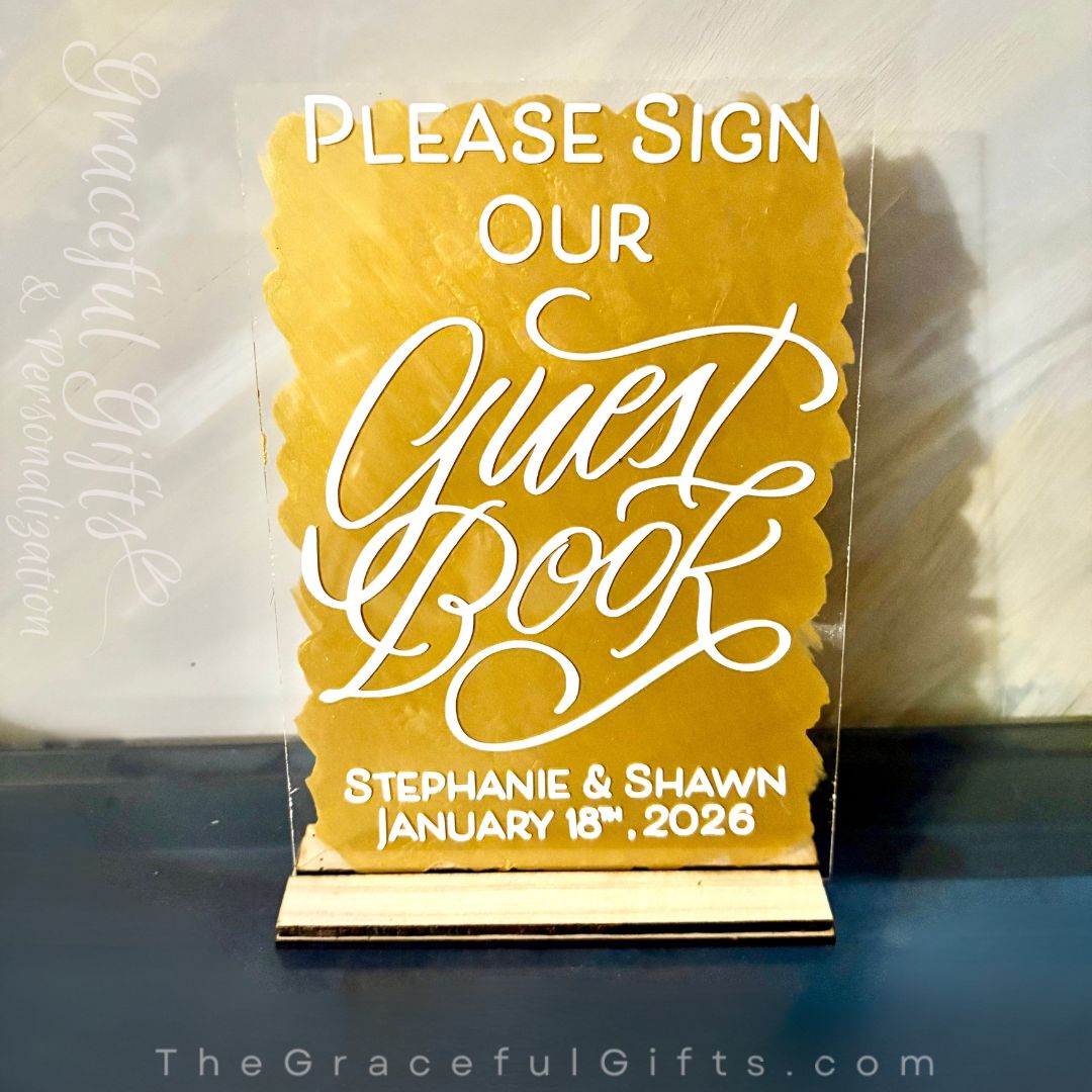 “Sign Our Guestbook” Acrylic Wedding Sign
