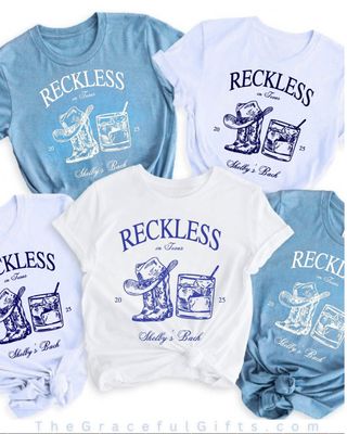 Reckless In Texas Bachelorette t-shirts