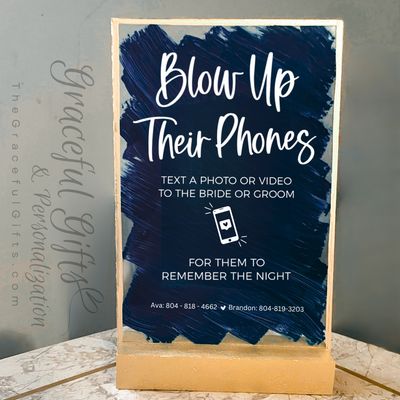 Blow Up Their Phones Sign