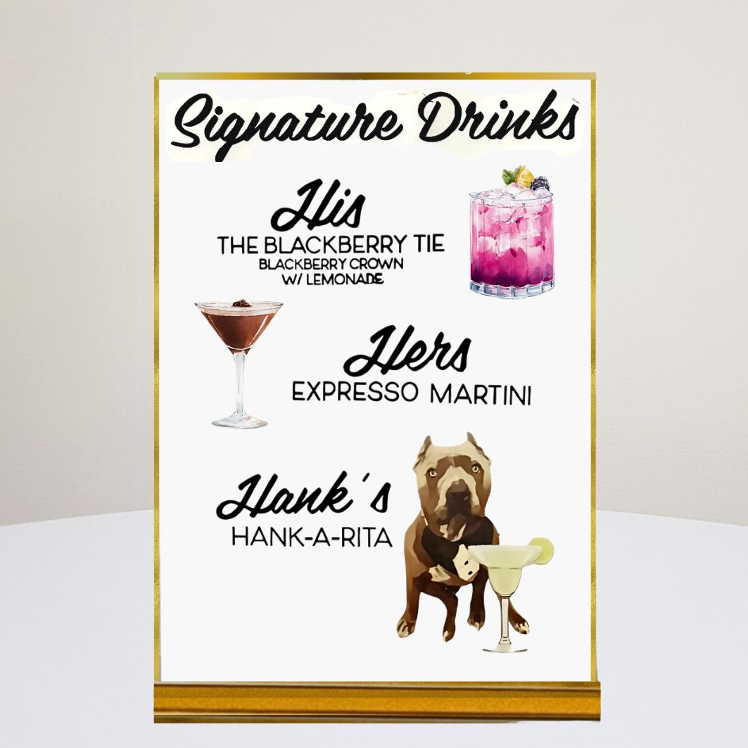 Signature Cocktail Wedding Bar Sign / His, Hers &amp; a Pet