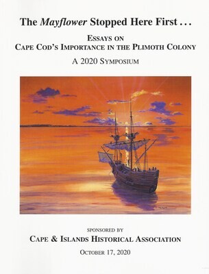 The Mayflower Stopped Here First... Essays