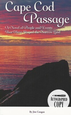 Cape Cod Passage: A Novel of People and Events That Have Shaped the Narrow Land