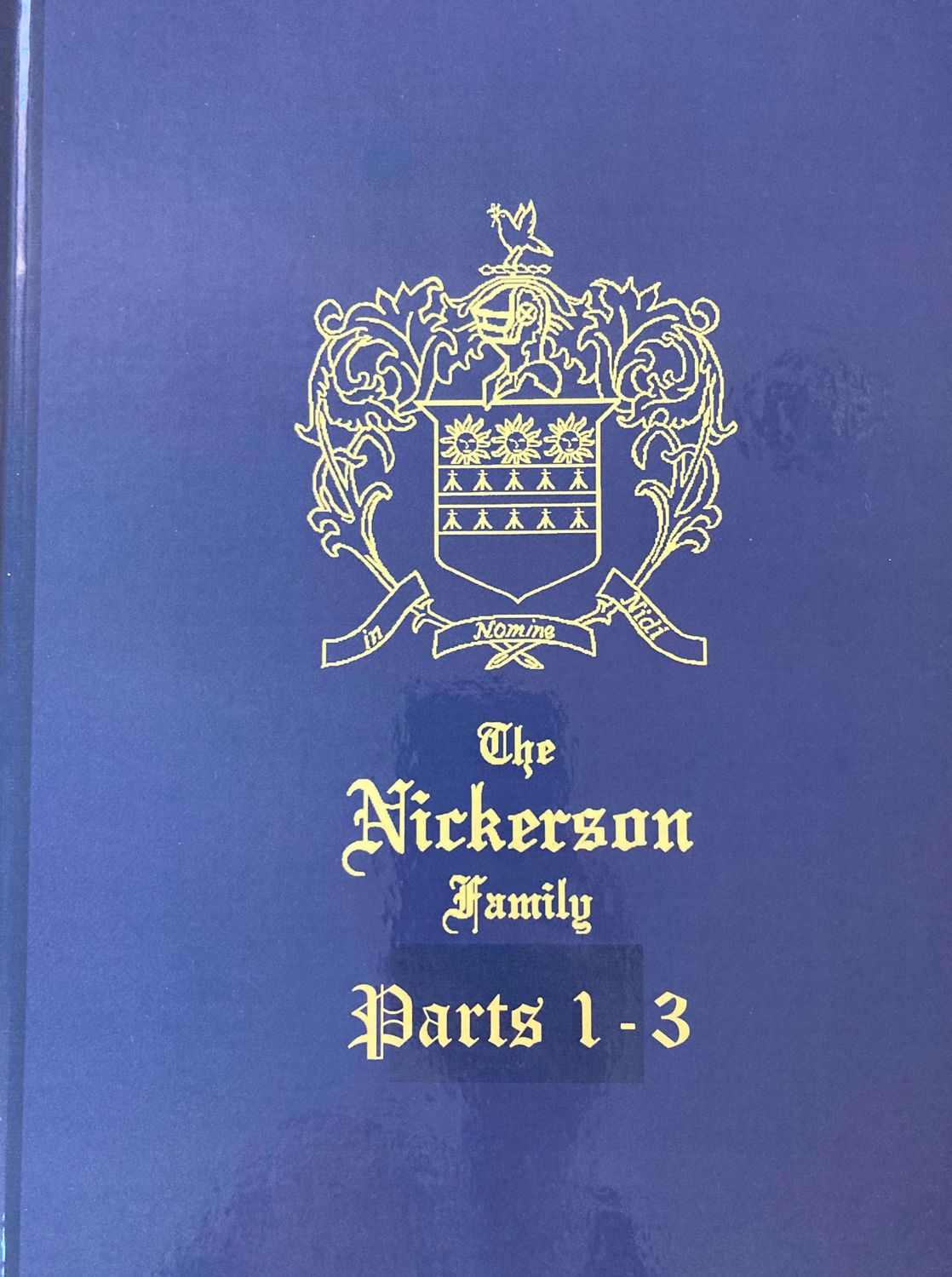 The Nickerson Family: Parts I-III