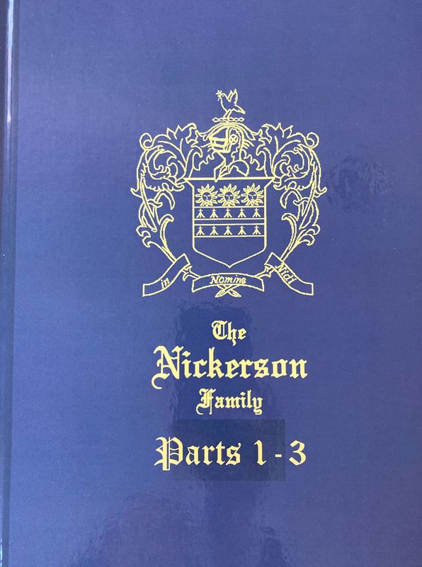The Nickerson Family: Parts I-III