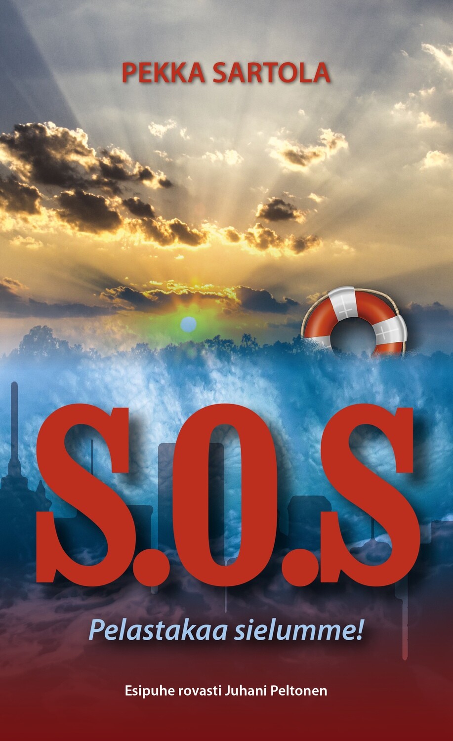 S.O.S Pelastakaa sielumme S.O.S Pelastakaa sielumme