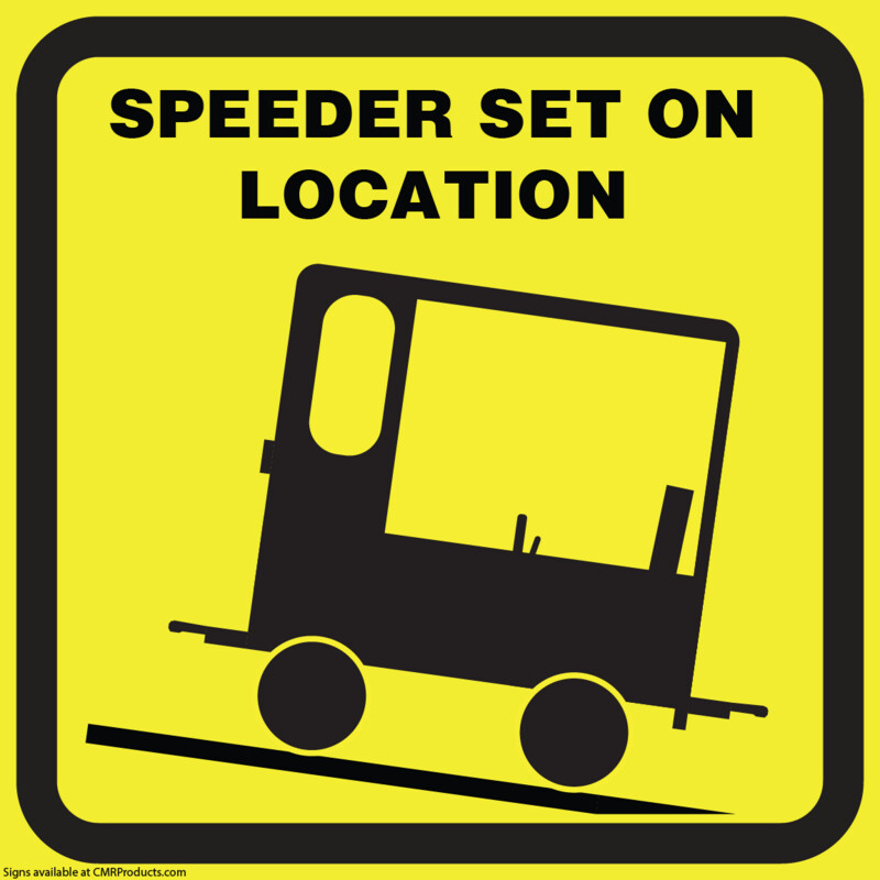 Speeder Set On Sign