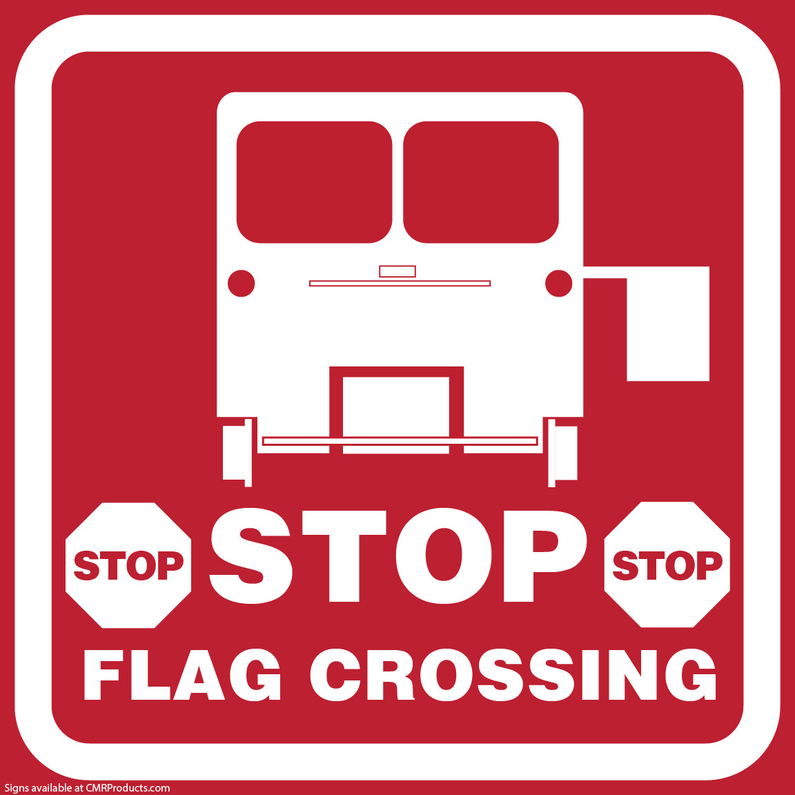 Stop Flag Crossing Sign