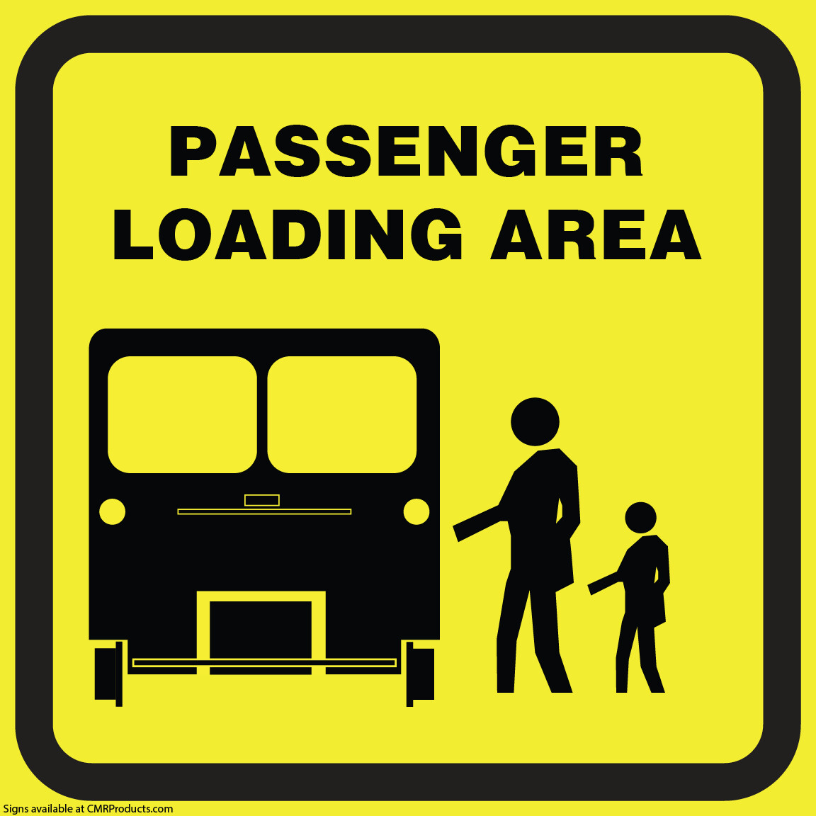 Passenger Loading Area Sign