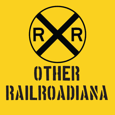 Other Railroadiana