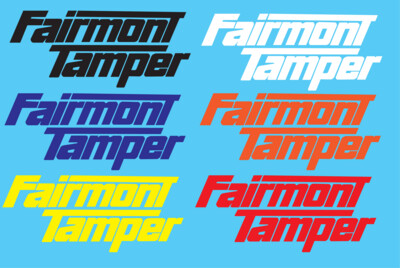 Fairmont Tamper Vinyl Sticker