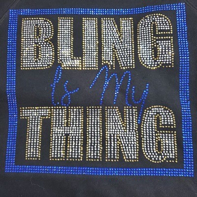 Bling Is My Thing Rhinestone Design
