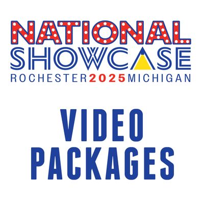 2025 National Showcase Video Packages