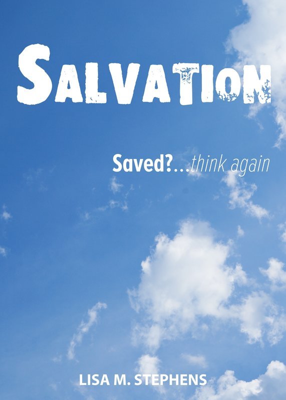Salvation Saved?.....think again - Mini Book