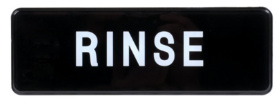 &quot;RINSE&quot; SIGN