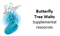 Butterfly Tree Waltz - Supplemental Resources