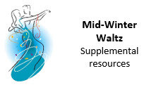 &quot;Mid-Winter Waltz&quot; - supplemental resources