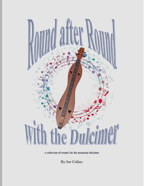 Round after Round with the Dulcimer