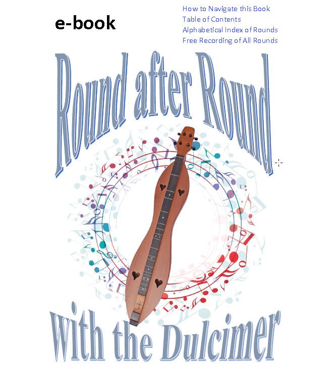 E-book Version of Round after Round w/ the Dulcimer