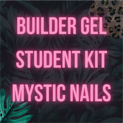 Builder Gel Student Kit Mystic Nails
