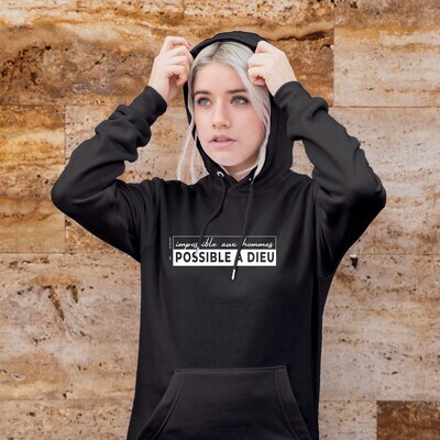 Sweat à capuche - Possible à Dieu