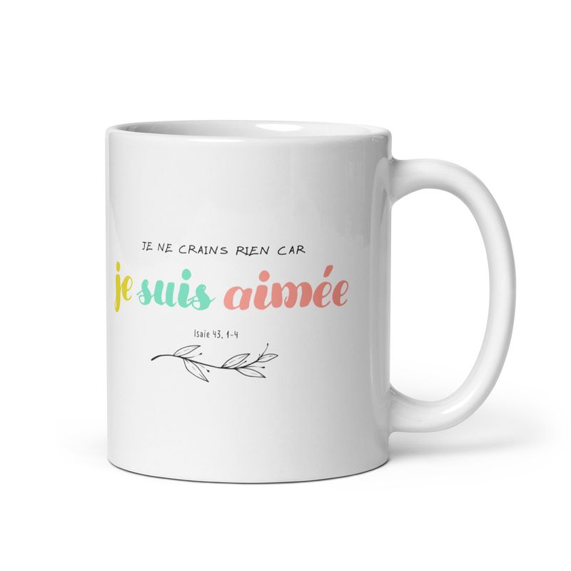Mug 'Je suis aimée'