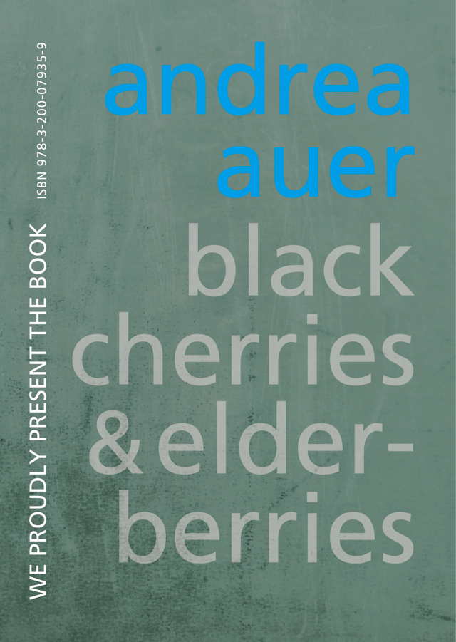 Andrea Auer Monographie black cherries & elderberries