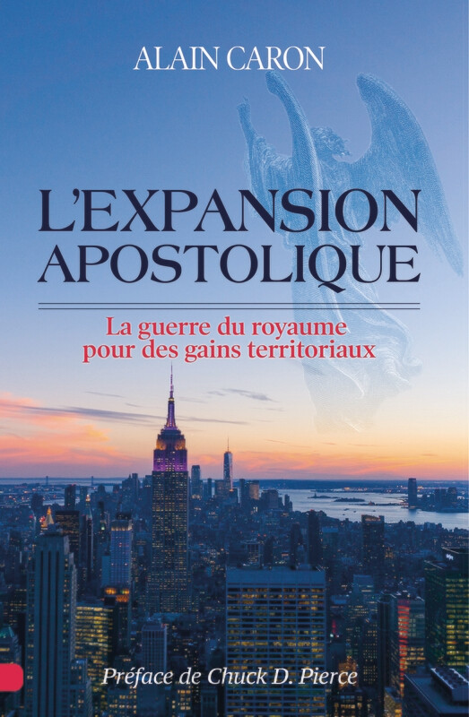 L'expansion apostolique - Alain Caron