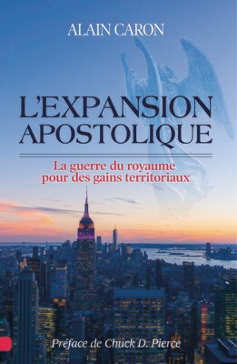L'expansion apostolique - Alain Caron