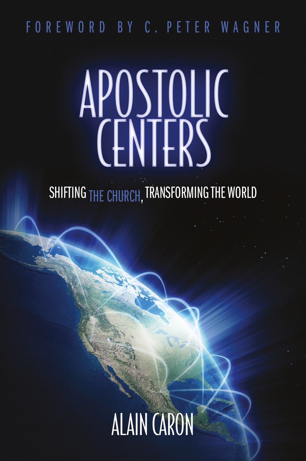 Apostolic Centers – Alain Caron