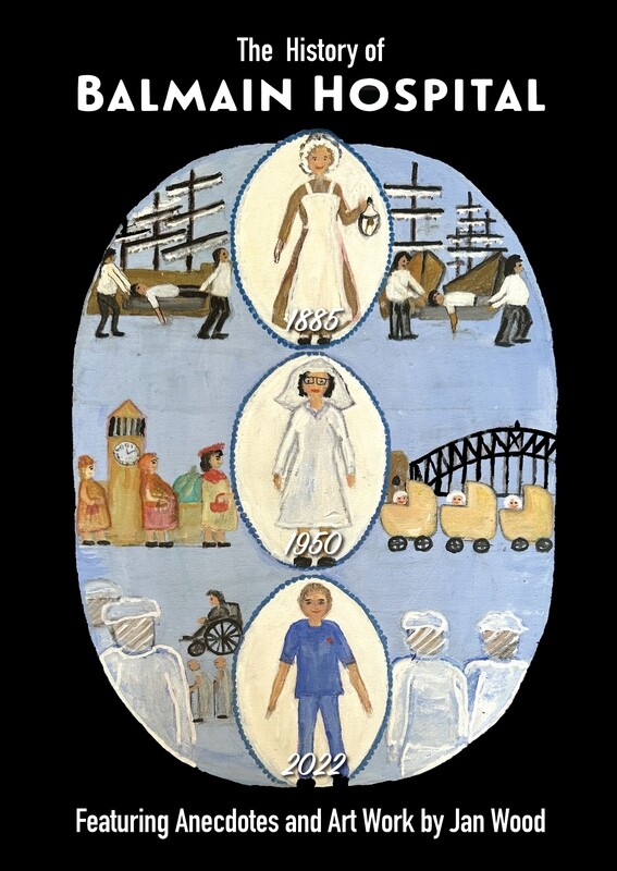 A history of Balmain Hospital