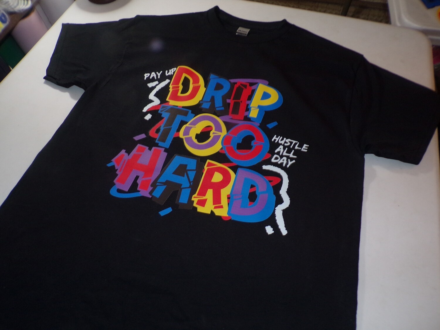 Drip To Hard Tee