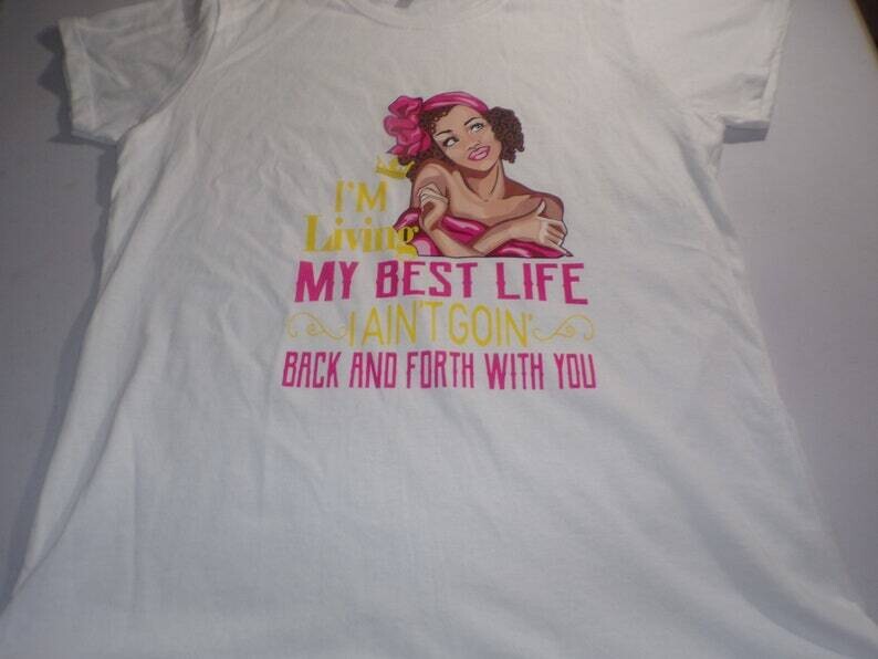 I'm Living My Best Life I Ain't Goin Back and Forth With You