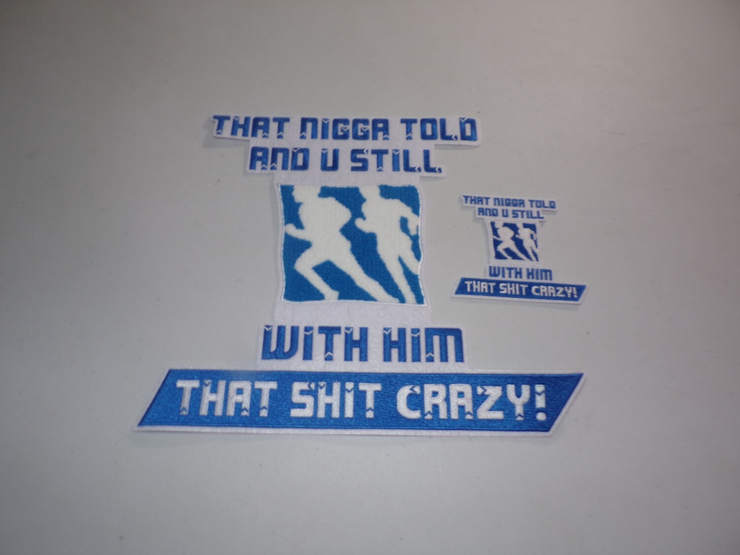 ​This Dude Told and You Still Run with Him ​Patch Set