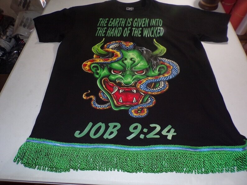 The Earth Is Given into The Hand of The Wicked Job 9:24 Kelly Green Fringes