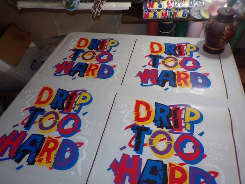Drip Too Hard White Writing SALE LIMITED TIME