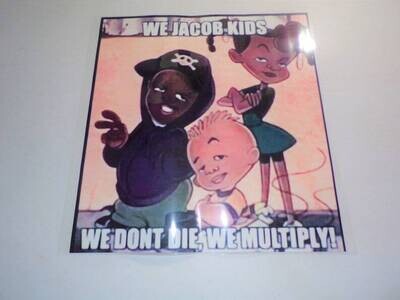 We Jacob Kids We Don&#39;t Die We Multiply Iron On Patch SALE LIMITED ONLY