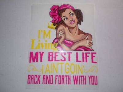 . I&#39;m Living My Best Life I&#39;M Not Going Back And Forth With You Iron On Patch SALE LIMITED TIME