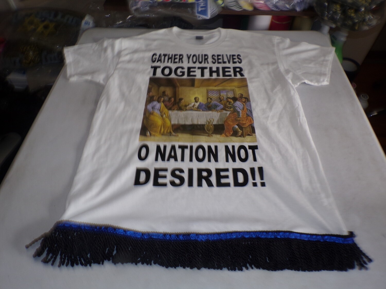 Gather Yourselves Together O Nation Not Desired!! black fringes