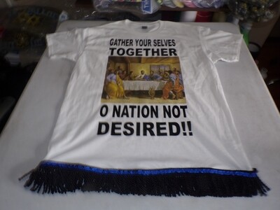 Gather Yourselves Together O Nation Not Desired!! black fringes