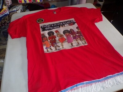 Sisters In The Truth Hit Different !00% Red Tee Womens Shirt White Fringes Men Sizes