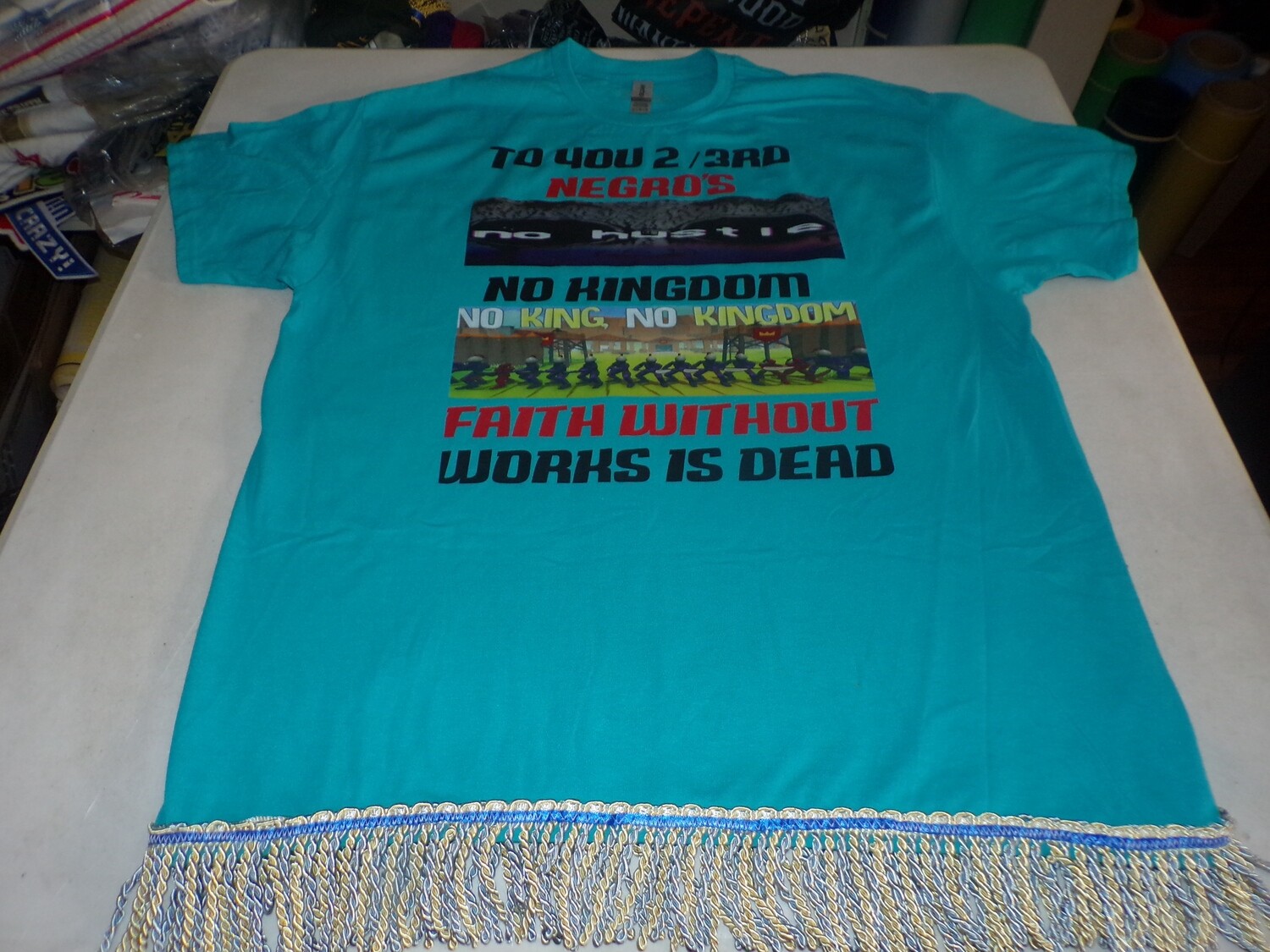 To You 2/3rds N*****s No Hustle Tropical Blue Shirt w/Sky Blue Gold Fringes